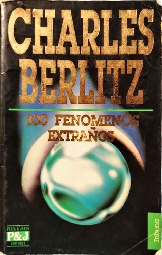 300 Fenómenos Extraños