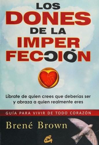 Los dones de la imperfección