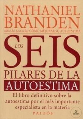 Los seis pilares de la autoestima