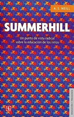 Summerhill. Un punto de vista radical sobre la educación de los niños