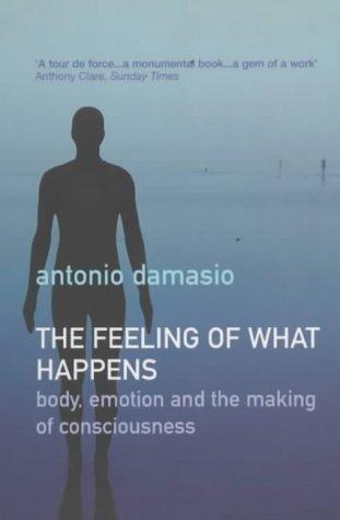 The Feeling of What Happens