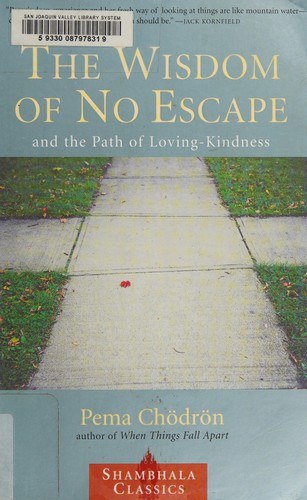 The wisdom of no escape