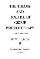 The theory and practice of group psychotherapy