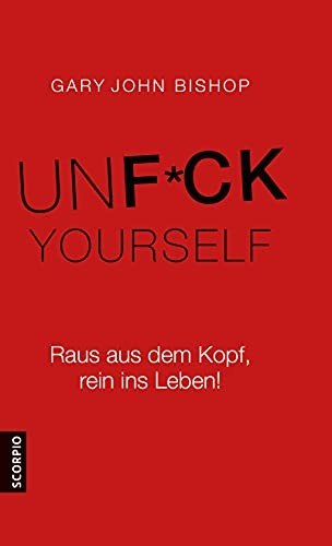Unfuck Yourself